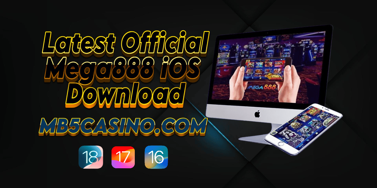 Mega888 iOS Download